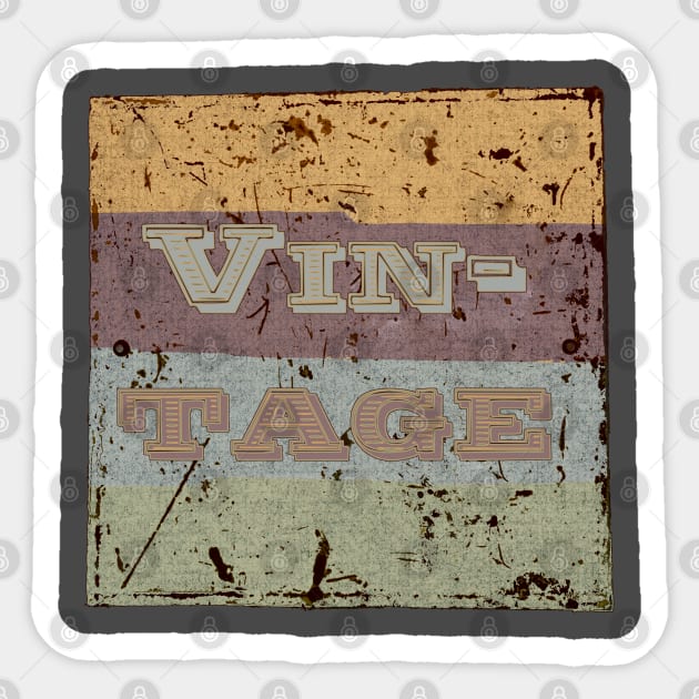 Vintage on an old signboard Sticker by Againstallodds68